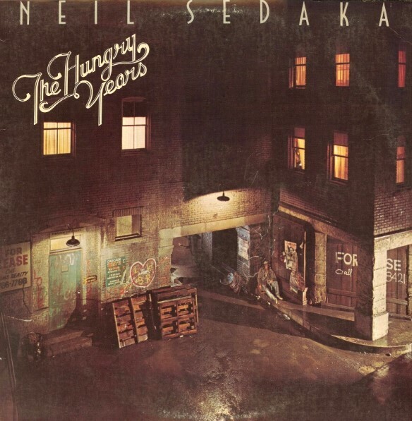 Sedaka, Neil / The Hungry Years | Rocket PIG-2157 | September 1975