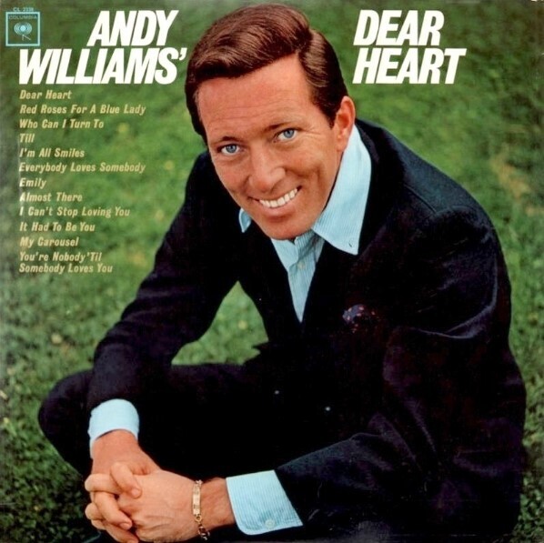 Williams, Andy / Dear Heart | Columbia CL-2338 | March 1965