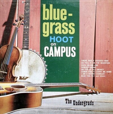 Undergrads, The / Bluegrass Hoot On Campus | Somerset SF-21600 | 1964