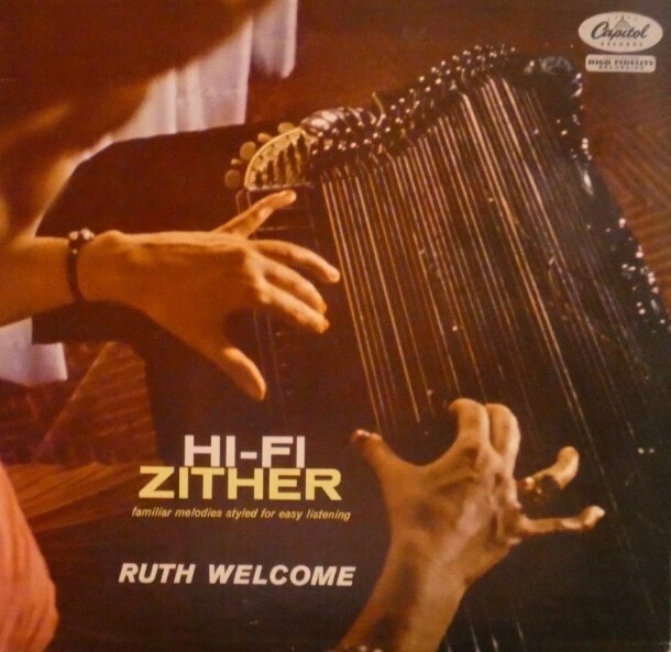 Welcome, Ruth / Hi-Fi Zither | Capitol T-942 | 1958
