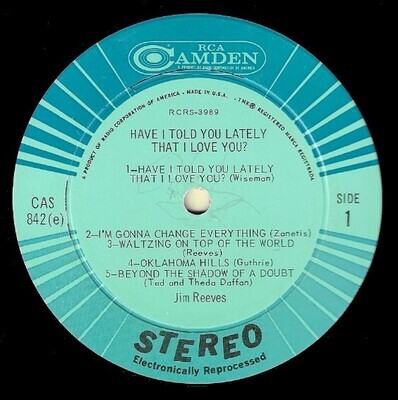 Reeves, Jim / Have I Told You Lately That I Love You? | RCA Camden CAS-842 | October 1964