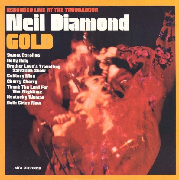 Diamond, Neil / Gold | MCA 2007 | May 1973
