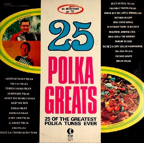 Various Artists / 25 Polka Greats | K-Tel International NC-420 | Volume 1 | 1971