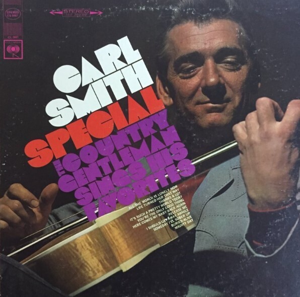 Smith, Carl / The Country Gentleman Sings His Favorites | Columbia CS-9487 | January 1967