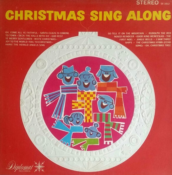 Diplomat Orchestra + Chorus / Christmas Sing Along | Diplomat SX-1012 | January 1964