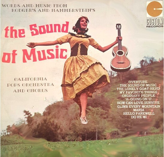 California Pops Orchestra / The Sound of Music | Custom CM-2033 | Mono | 1966
