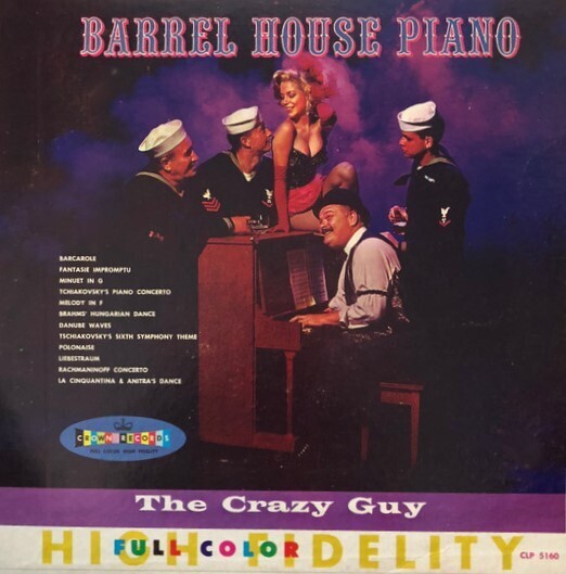 Crazy Guy, The / Barrel House Piano | Crown CLP-5160 | Mono | 1960