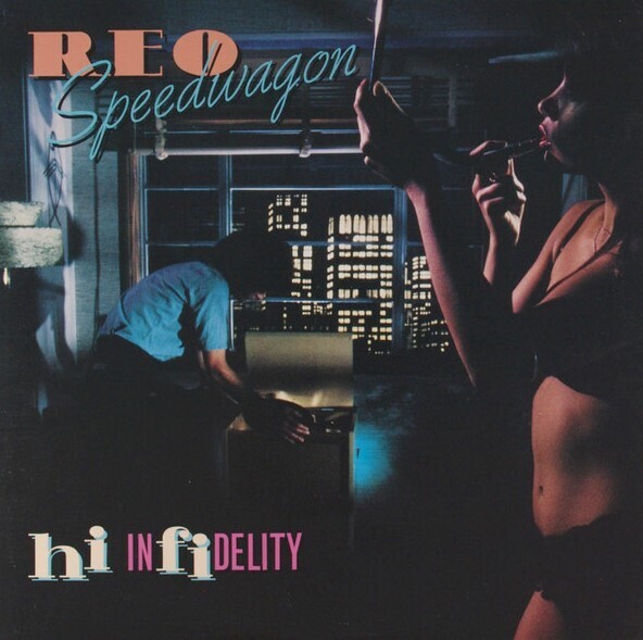 REO Speedwagon / Hi Infidelity | Epic FE-36844 | November 1980