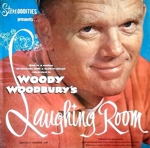 Woodbury, Woody / Laughing Room | Stereoddities MW-2 | 1960
