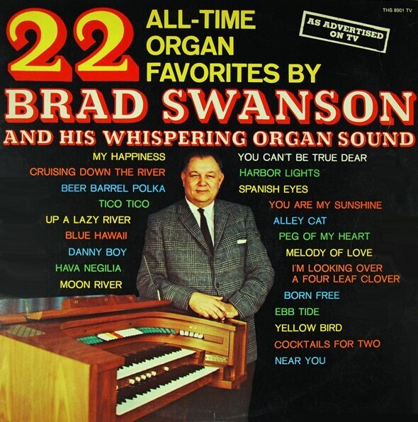 Swanson, Brad / 22 All Time Organ Favorites | Thunderbird TH-8901 TV