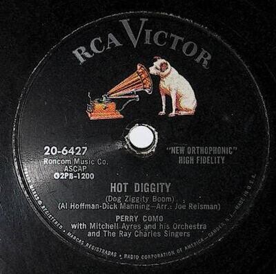 Como, Perry / Hot Diggity (Dog Ziggity Boom) | RCA Victor 20-6427 | February 1956