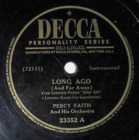 Faith, Percy / Long Ago (And Far Away) | Decca 23352 | Instrumental | 1944