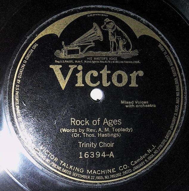 Trinity Choir / Rock of Ages | Victor 16394 | October 1909