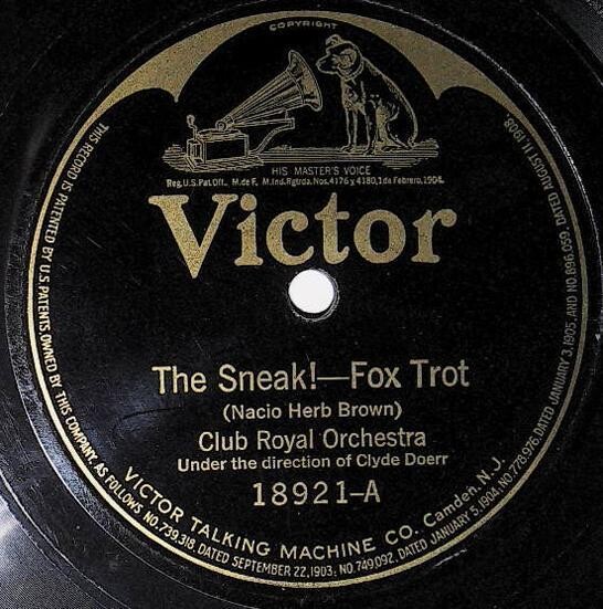 Club Royal Orchestra / The Sneak! | Victor 18921 | September 1922