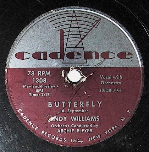 Williams, Andy / Butterfly | Cadence 1308 | February 1957