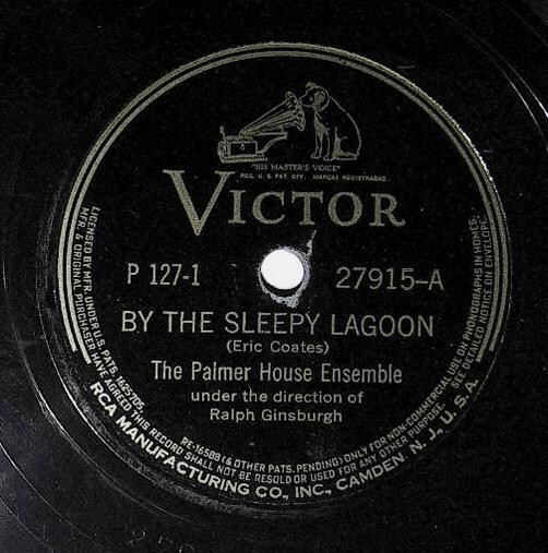 Palmer House Ensemble / By the Sleepy Lagoon | Victor 27915 | Ralph Ginsburgh | 1942