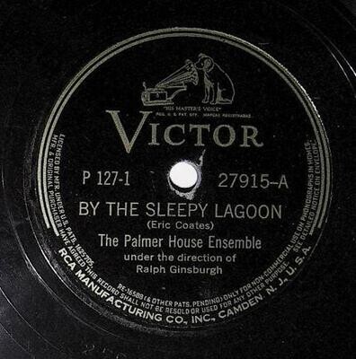 Palmer House Ensemble / By the Sleepy Lagoon | Victor 27915 | Ralph Ginsburgh | 1942