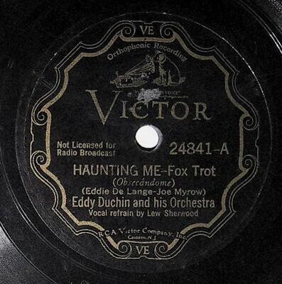 Duchin, Eddy / Haunting Me | Victor 24841 | January 1935