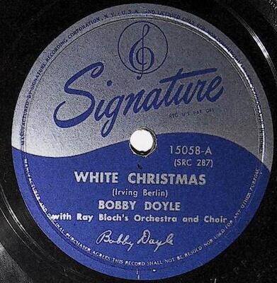 Doyle, Bobby / White Christmas | Signature 15058 | December 1946