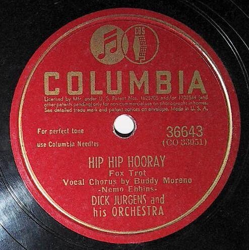 Jurgens, Dick / Hip Hip Hooray | Columbia 36643 | September 1942