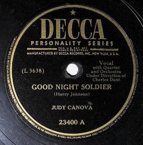 Canova, Judy / Good Night Soldier | Decca 23400 | March 1945