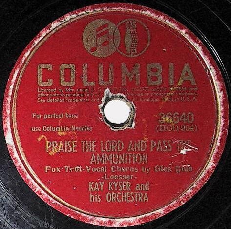 Kyser, Kay / Praise the Lord and Pass the Ammunition! | Columbia 36640 | September 1942