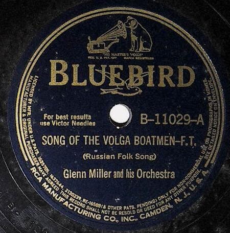 Miller, Glenn / Song of the Volga Boatmen | Bluebird B-11029 | 1941