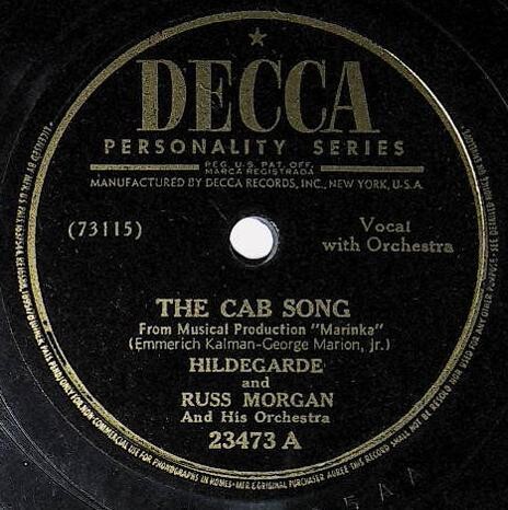 Hildegarde / The Cab Song | Decca 23473 | with Russ Morgan | 1945