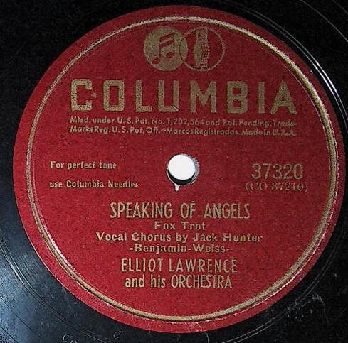 Lawrence, Elliot / Speaking of Angels | Columbia 37320 | April 1947