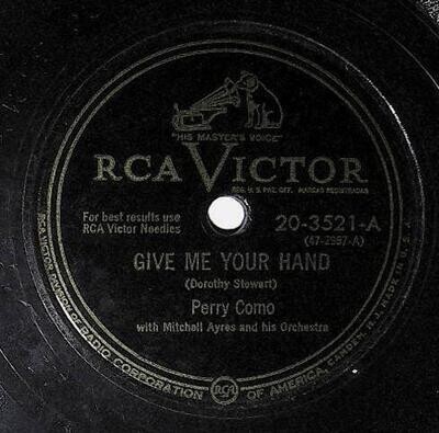 Como, Perry / Give Me Your Hand | RCA Victor 20-3521 | September 1949