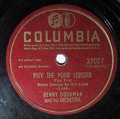 Goodman, Benny / Pity the Poor Lobster | Columbia 37077 | September 1946