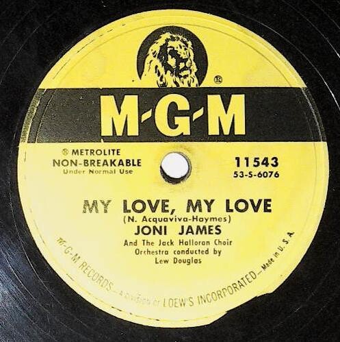 James, Joni / My Love, My Love | MGM 11543 | July 1953