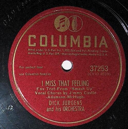 Jurgens, Dick / I Miss That Feeling | Columbia 37253 | Jimmy Castle | 1947