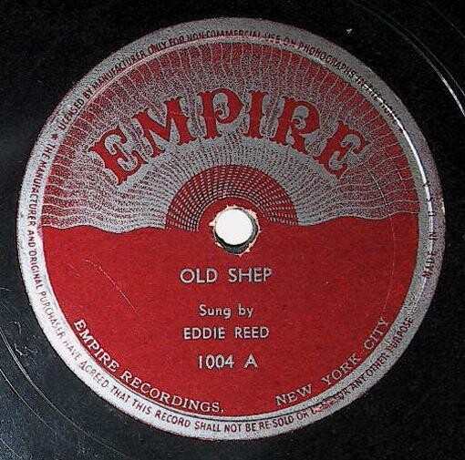 Reed, Eddie / Old Shep | Empire 1004 | Little Darling When You&#39;re Near