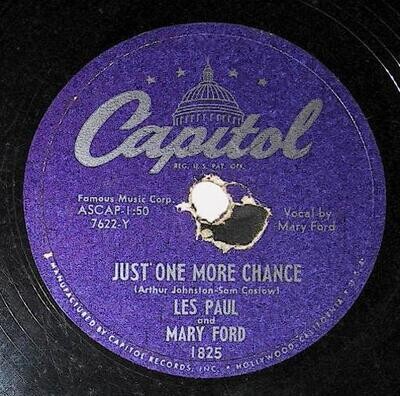 Paul, Les / Just One More Chance | Capitol 1825 | October 1951 | with Mary Ford