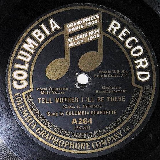 Columbia Quartette / Tell Mother I&#39;ll Be There | Columbia A-264 | Henry Burr | 1914
