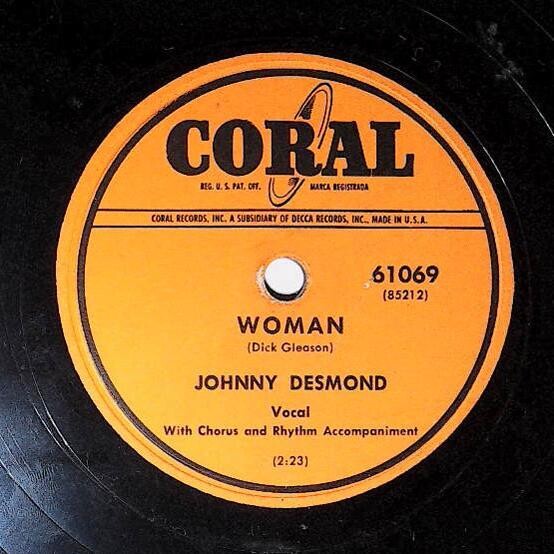 Desmond, Johnny / Woman | Coral 61069 | November 1953