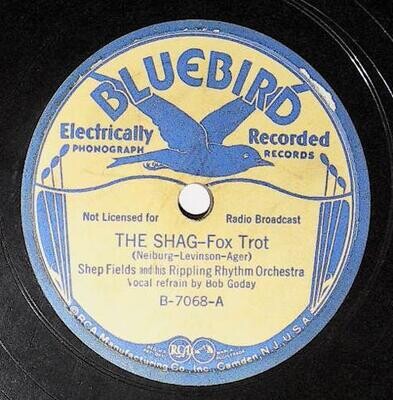 Fields, Shep / The Shag | Bluebird B-7068 | July 1937