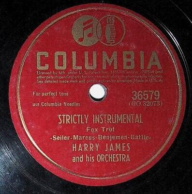 James, Harry / Strictly Instrumental | Columbia 36579 | May 1942
