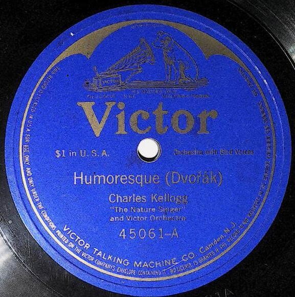 Kellogg, Charles / Humoresque | Victor 45061 | June 1915