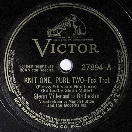 Miller, Glenn / Knit One, Purl Two | Victor 27894 | June 1942