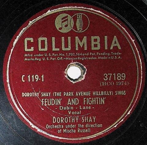 Shay, Dorothy / Feudin' and Fightin' | Columbia 37189 | January 1947
