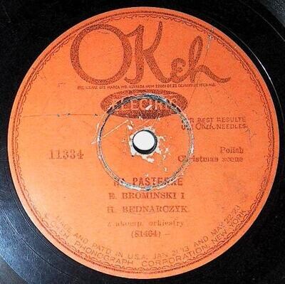 Brominski, Eugene / Na Pasterke | Okeh 11334 | with Helena Bednarczyk | 1928