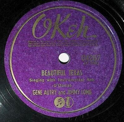 Autry, Gene / Beautiful Texas | Okeh 04267 | with Jimmy Long | 1938