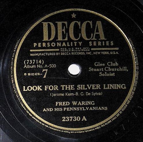 Waring, Fred / Look For the Silver Lining | Decca 23730 | December 1946