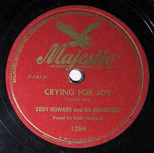 Howard, Eddy / Crying For Joy | Majestic 1256 | 1948