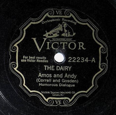 Amos and Andy (Correll and Gosden) / The Dairy | Victor 22234 | January 1930