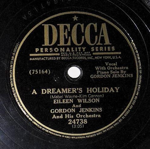 Wilson, Eileen / A Dreamer&#39;s Holiday | Decca 24738 | with Gordon Jenkins | 1949