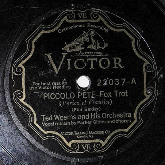 Weems, Ted / Piccolo Pete | Victor 22037 | August 1929