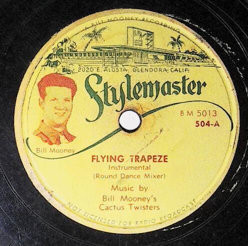 Mooney, Bill / Flying Trapeze | Stylemaster 504 | Cactus Twisters | 1950